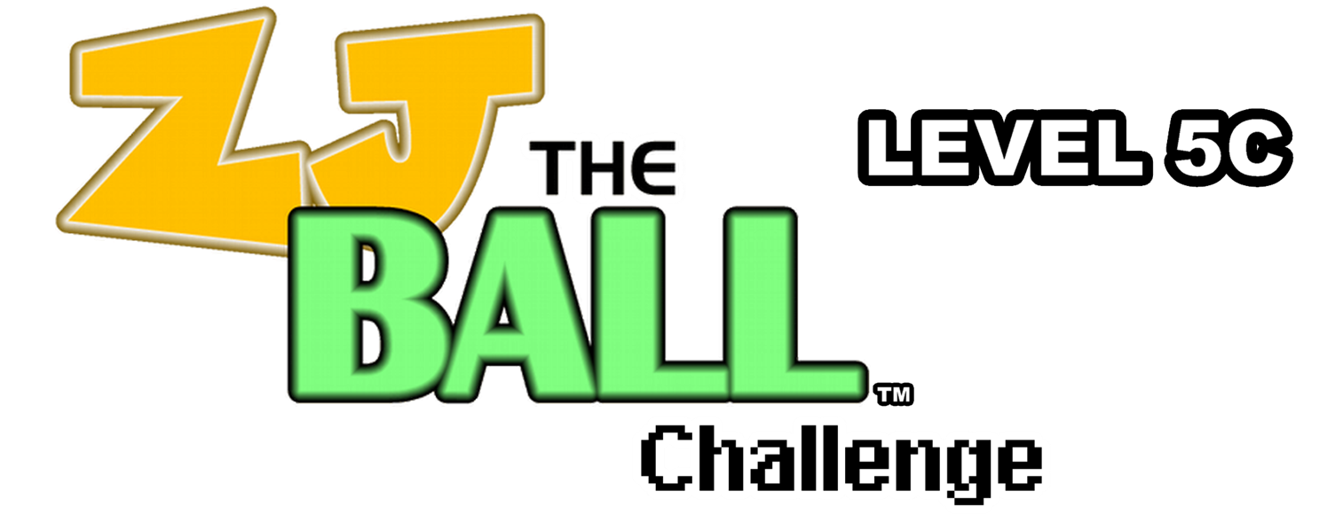 ZJ the Ball Challenge (Level 5C)