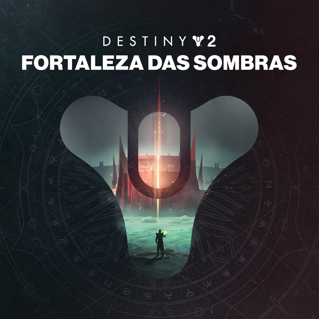 Destiny 2: Fortaleza das Sombras