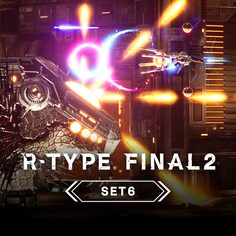 R-TYPE FINAL 2 - 致敬关卡 Set 6 (中文版)