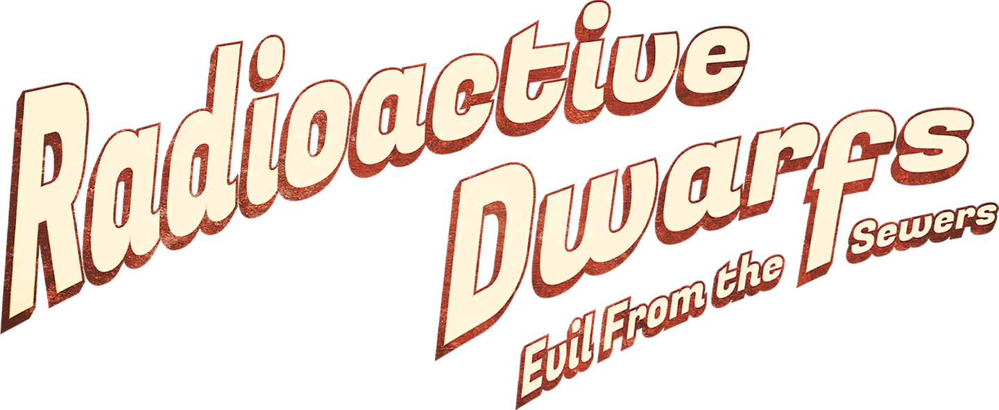 Radioactive Dwarfs: Evil From the Sewers