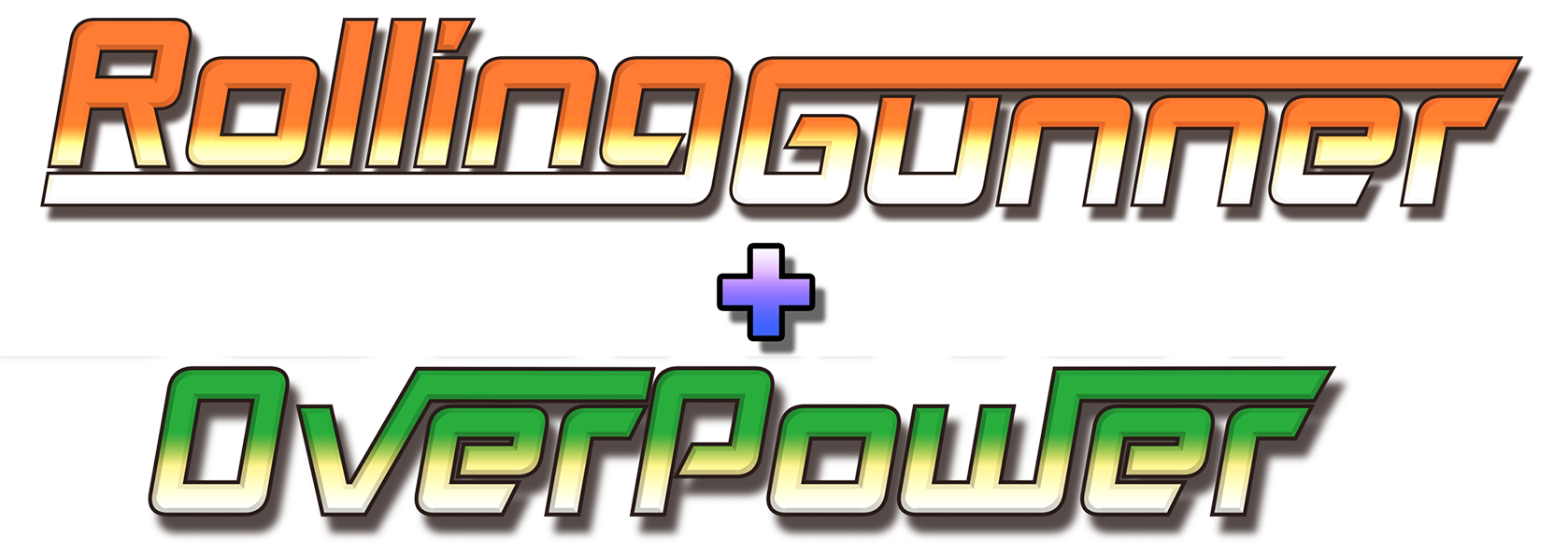 Rolling Gunner + Over Power
