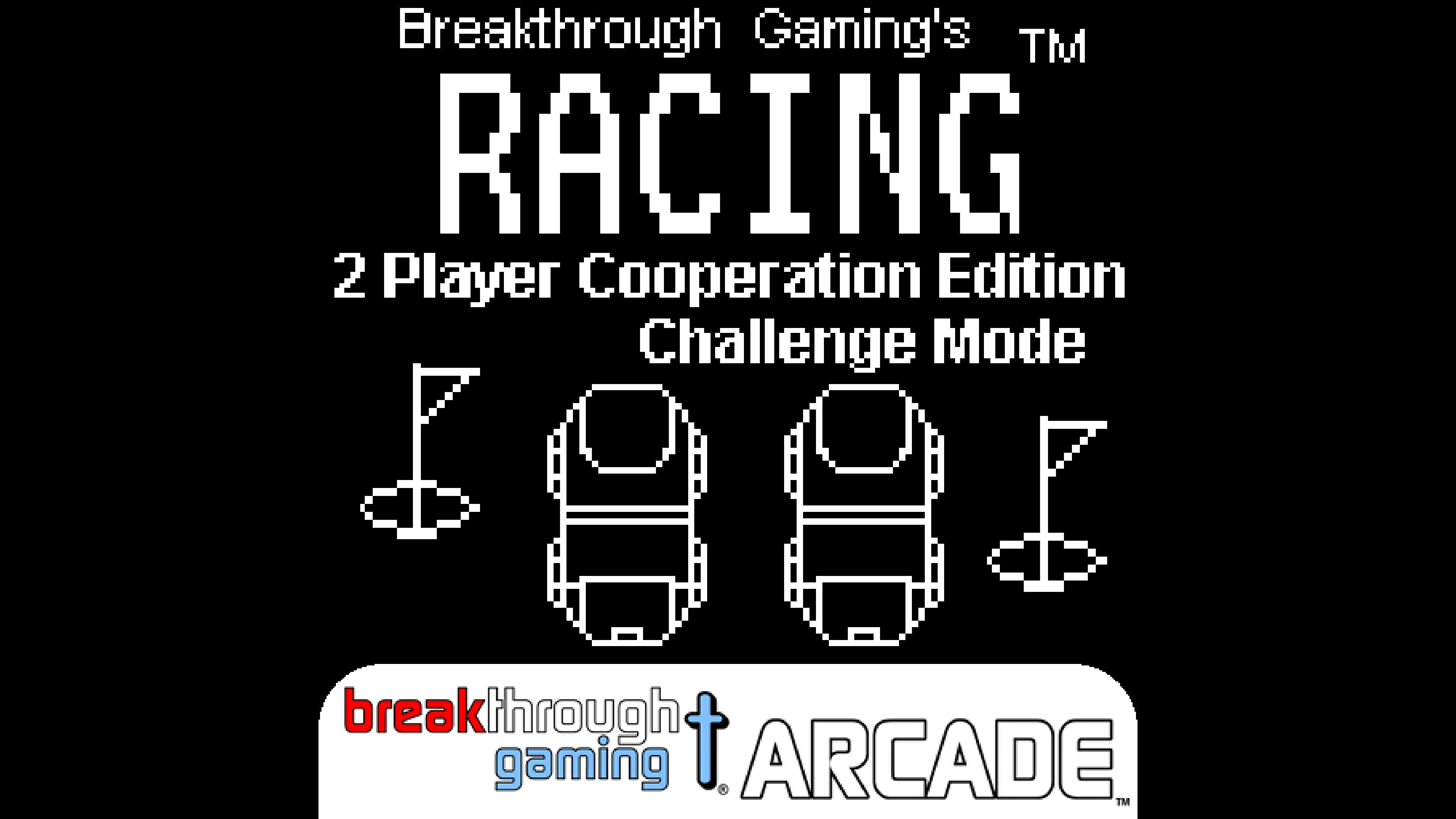 Racing (2 Player Cooperation Edition) (Challenge Mode) - Breakthrough Gaming Arcade