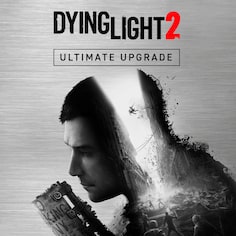 Dying Light 2 Stay Human - Ultimate Upgrade (追加內容)