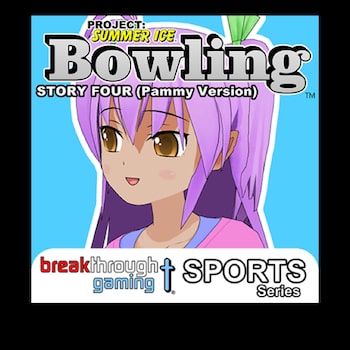 Bowling (Story Four) (Pammy Version) - Project: Summer Ice