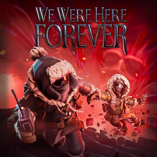 We Were Here Forever cover image