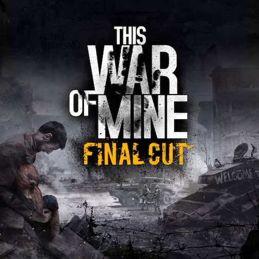 This War of Mine: Final Cut cover image