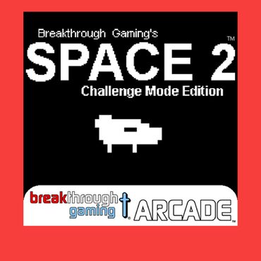 Space 2 (Challenge Mode Edition) - Breakthrough Gaming Arcade cover image