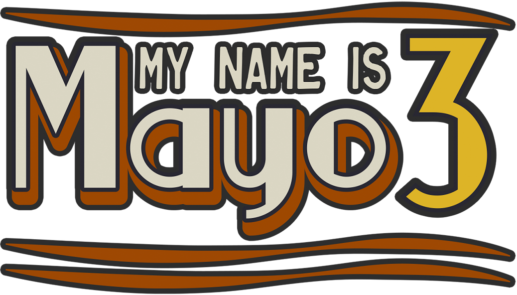 My Name is Mayo 3