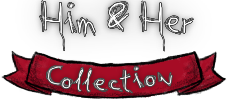 Him & Her Collection