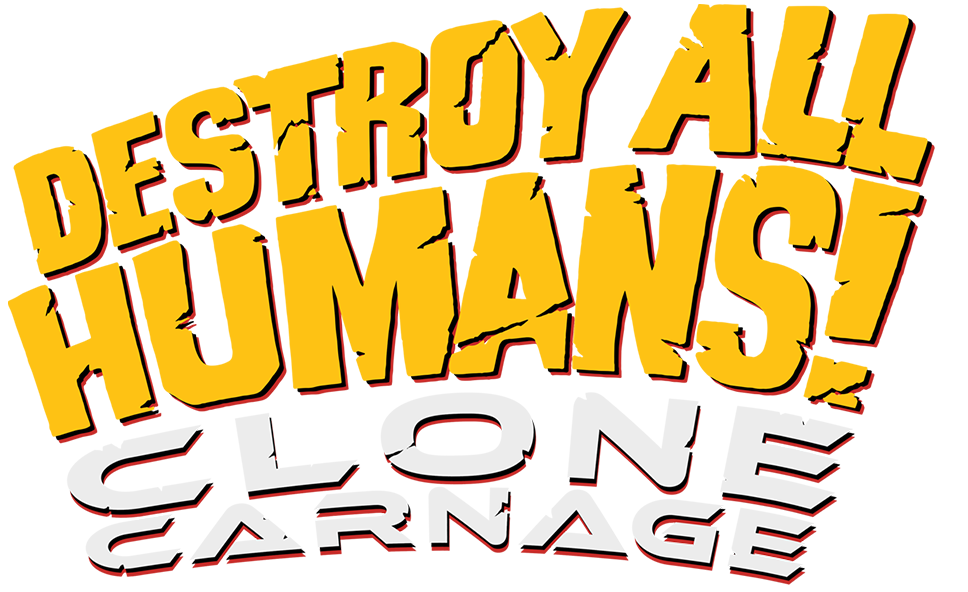 Destroy All Humans! - Clone Carnage