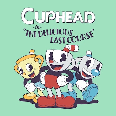 Cuphead - The Delicious Last Course cover image