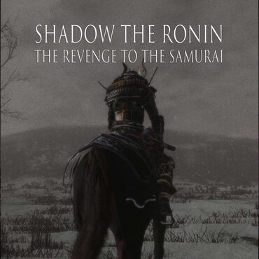 Shadow the Ronin: The Revenge to the Samurai cover image