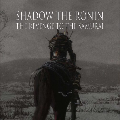 Shadow the Ronin: The Revenge to the Samurai cover image