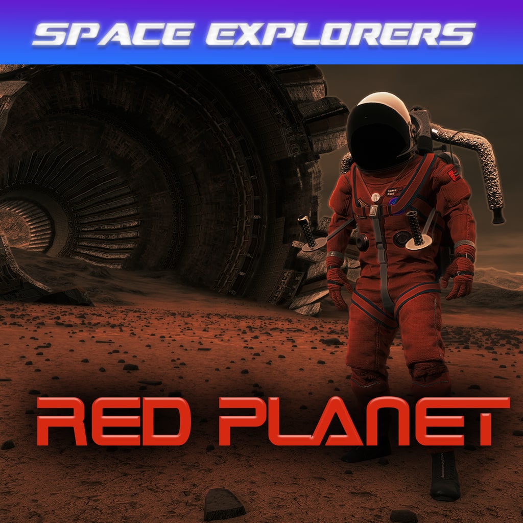 Space Explorers : Red Planet