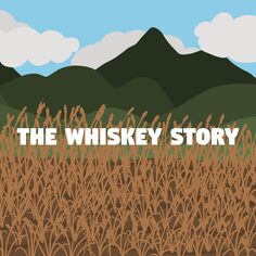 The Whiskey Story (英文)
