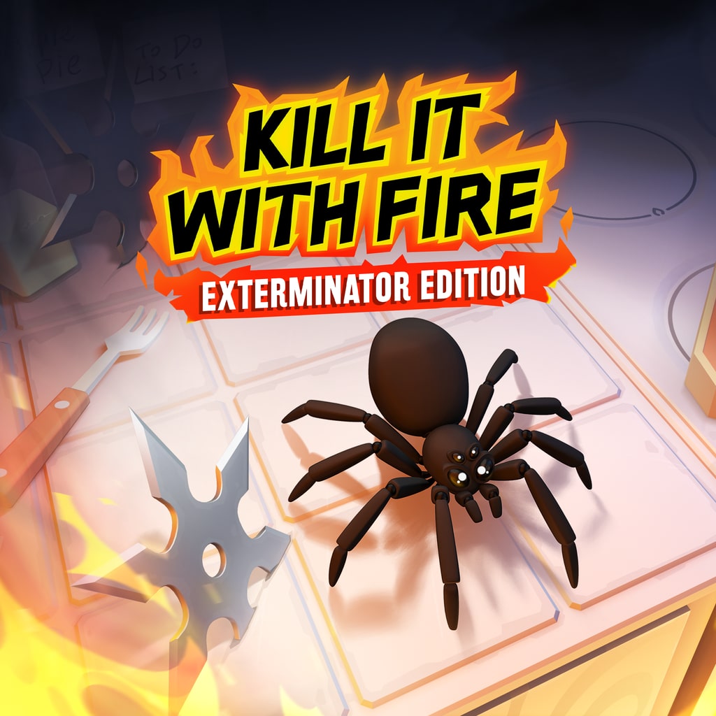 Kill It With Fire: Exterminator Edition (English)