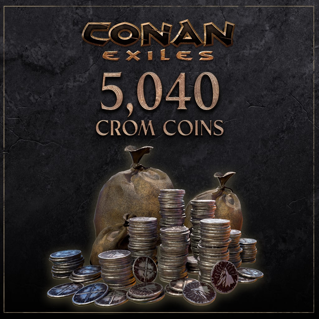 Conan Exiles - 5,040 Crom Coins (English/Chinese/Korean Ver.)