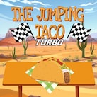 The Jumping Taco: TURBO