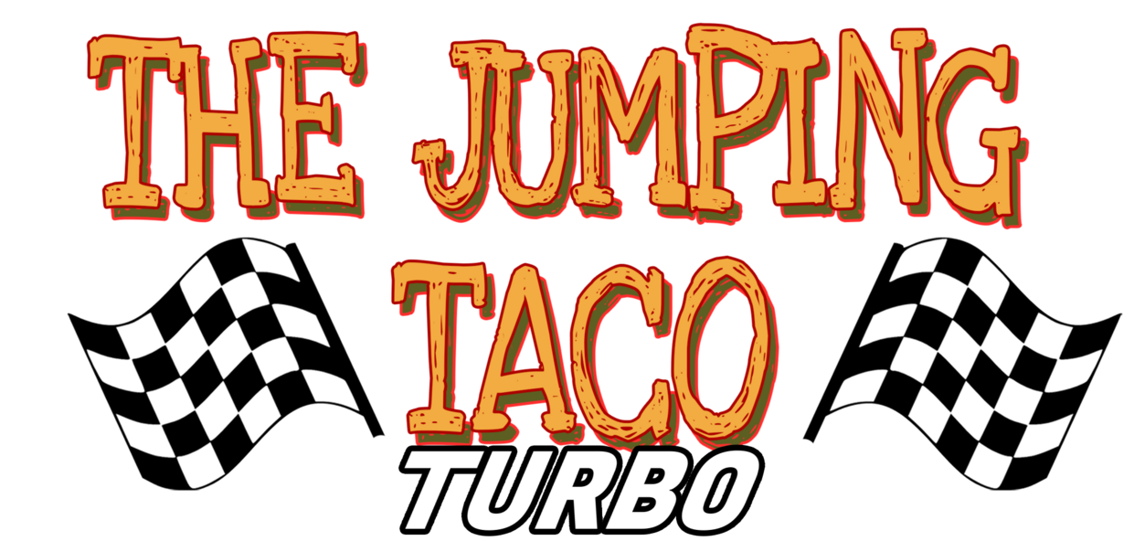 The Jumping Taco: TURBO