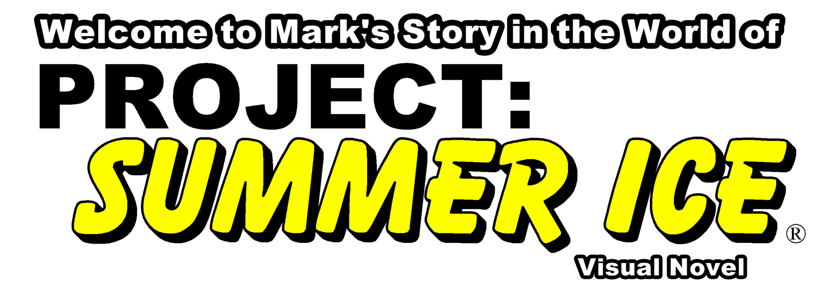 Welcome to Mark's Story in the World of Project: Summer Ice (Visual Novel)