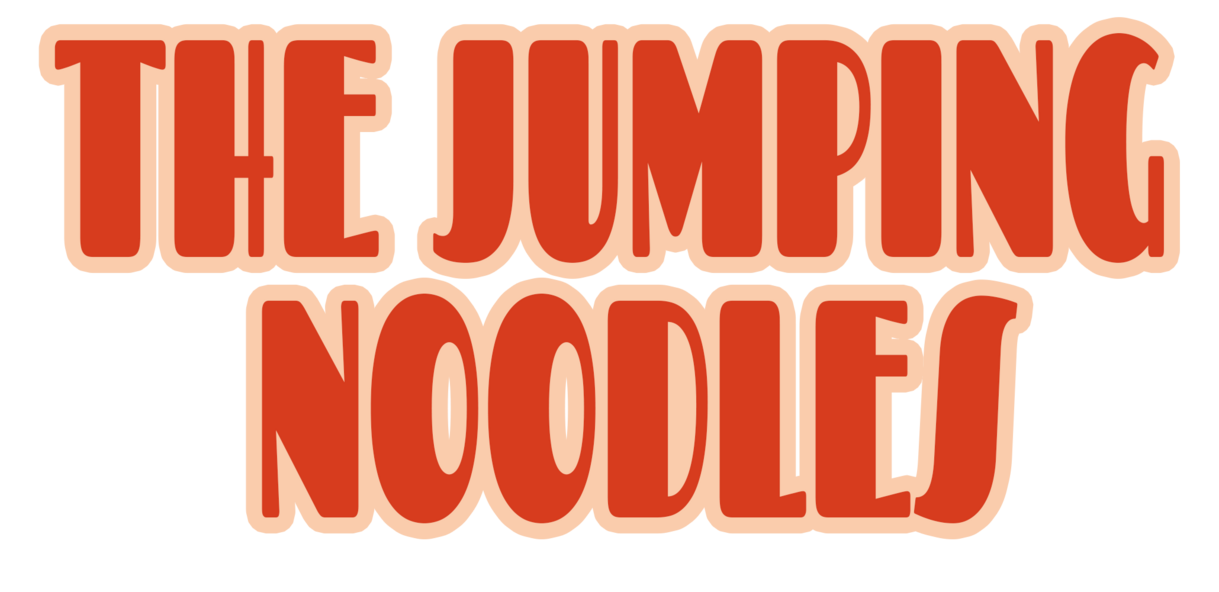 The Jumping Noodles