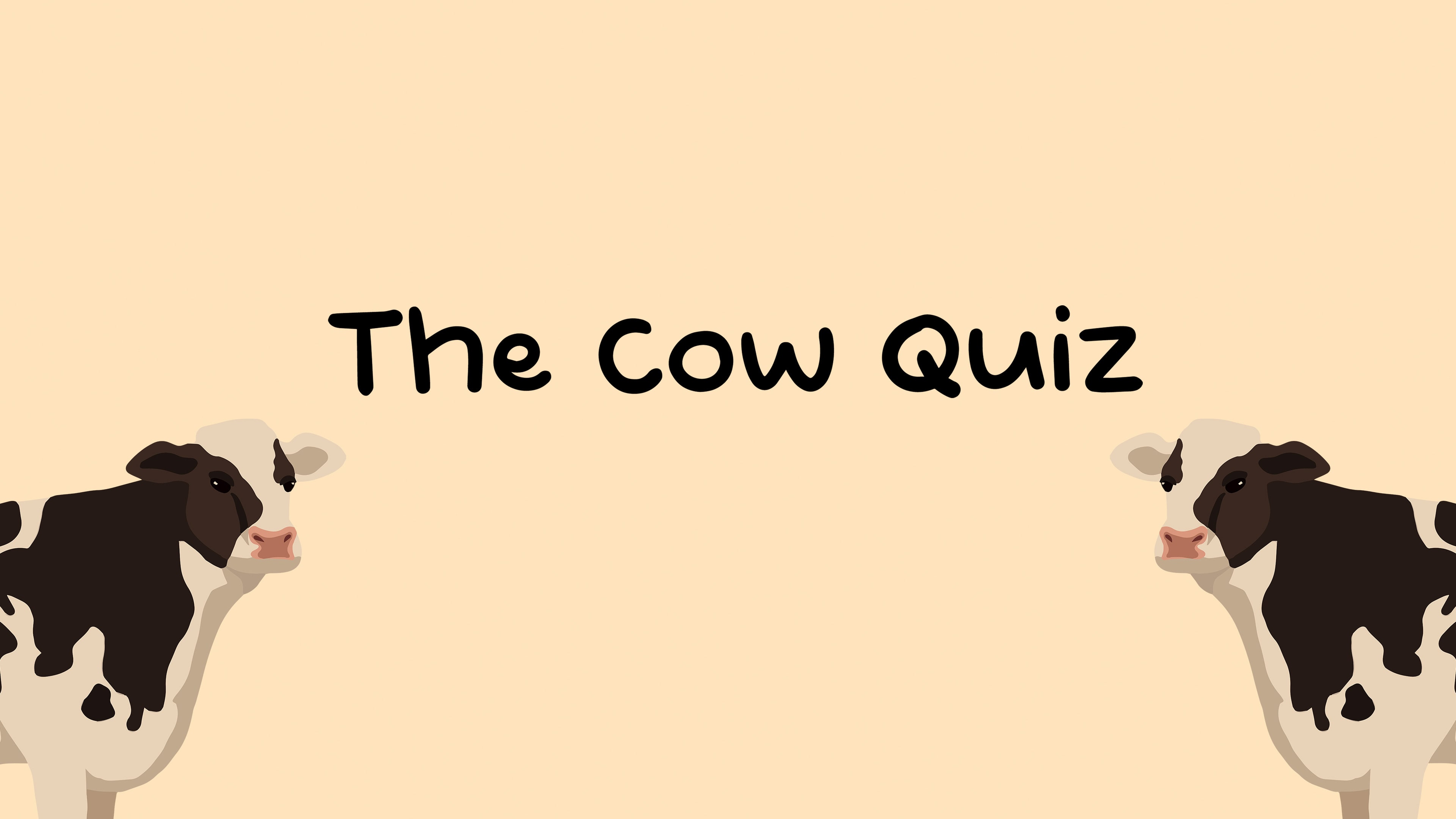 The Cow Quiz
