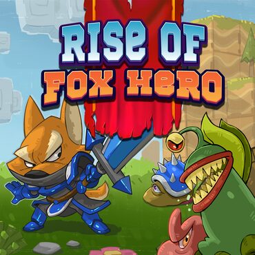 Rise of Fox Hero cover image