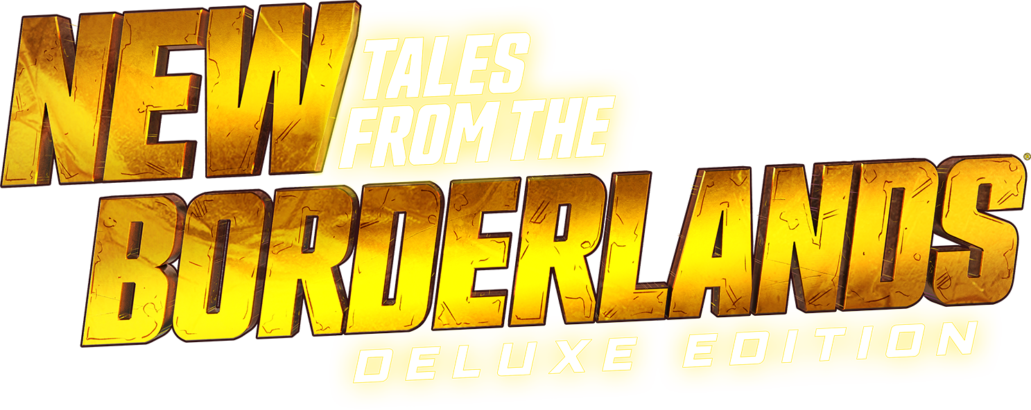 New from Deluxe Borderlands: Edition the Tales