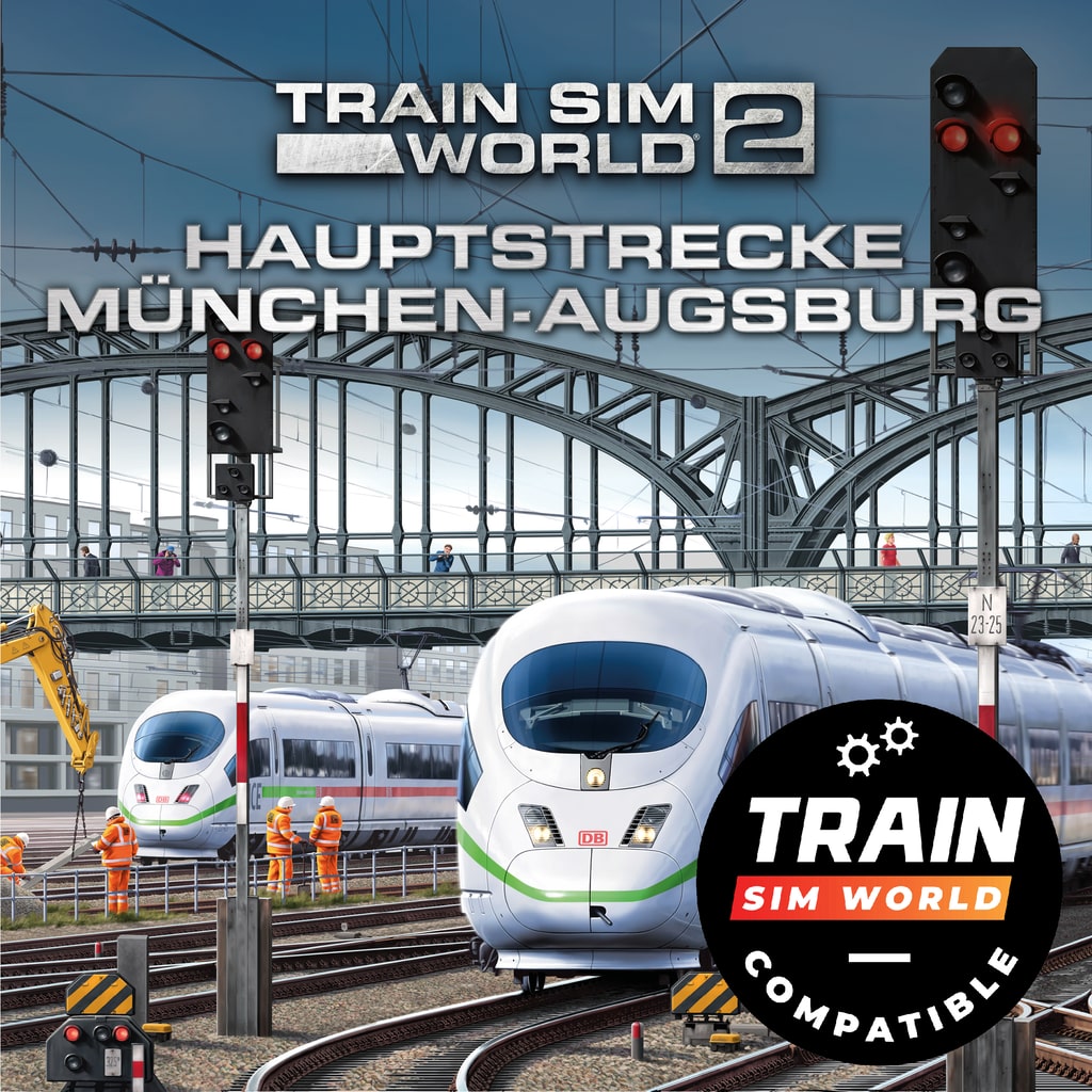 Train Sim World®: Hauptstrecke Munchen - Ausburg TSW2 & TSW3 Compatible