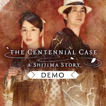 The Centennial Case: A Shijima Story (Demo)