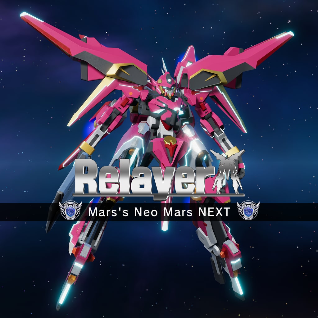 Relayer - Mars "Neo Mars NEXT"