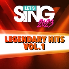 Let's Sing 2023 - Legendary Hits Vol. 1 Song Pack cover image