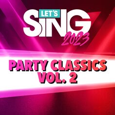 Let's Sing 2023 - Party Classics Vol. 2  Song Pack cover image