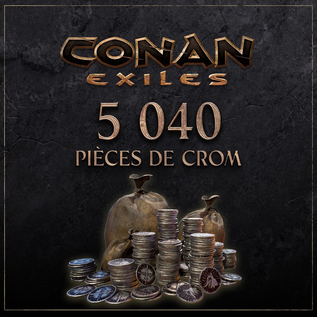 Conan Exiles - 5 040 pièces de Crom