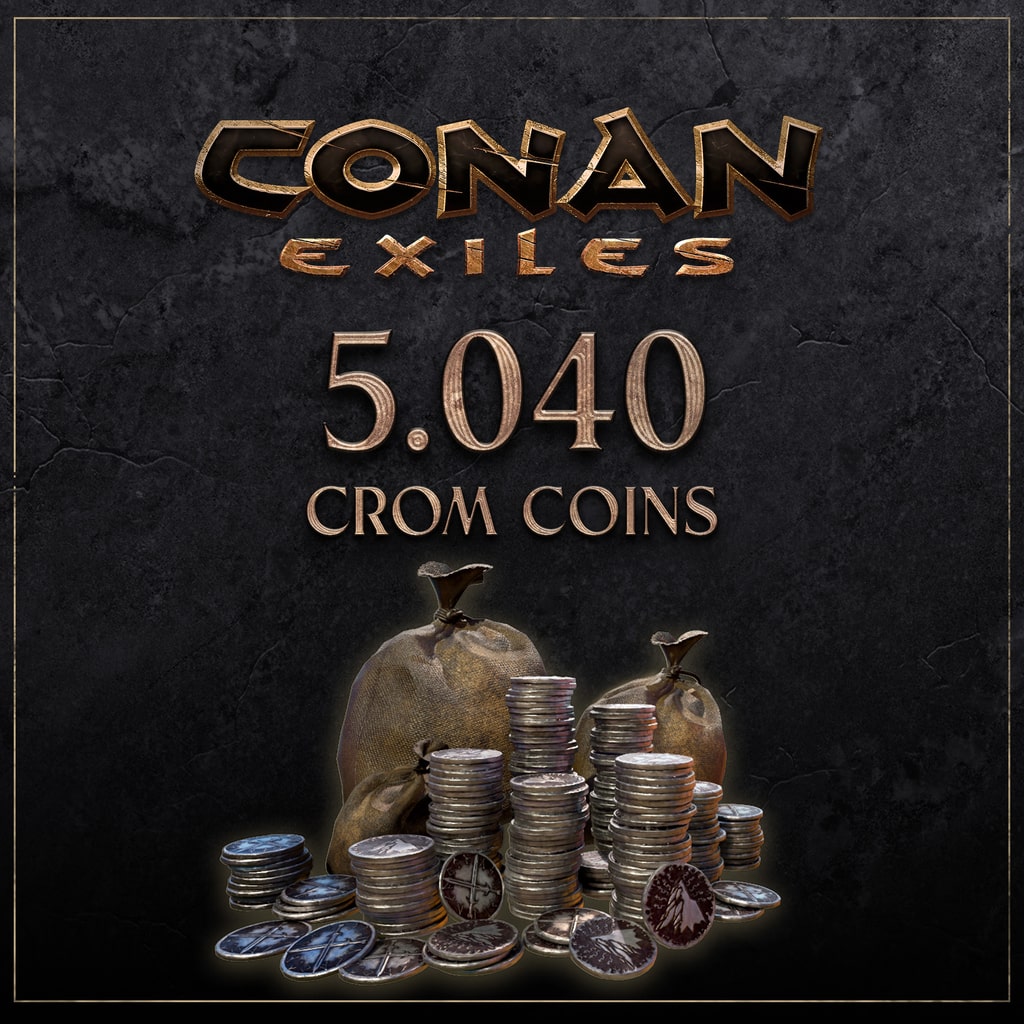 Conan Exiles - 5.040 Crom Coins