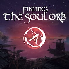 Finding the Soul Orb PS4 & PS5 (英语)
