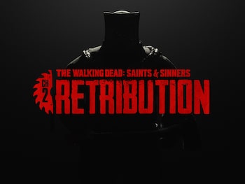 The Walking Dead: Saints & Sinners – Chapter 2: Retribution - Payback Upgrade