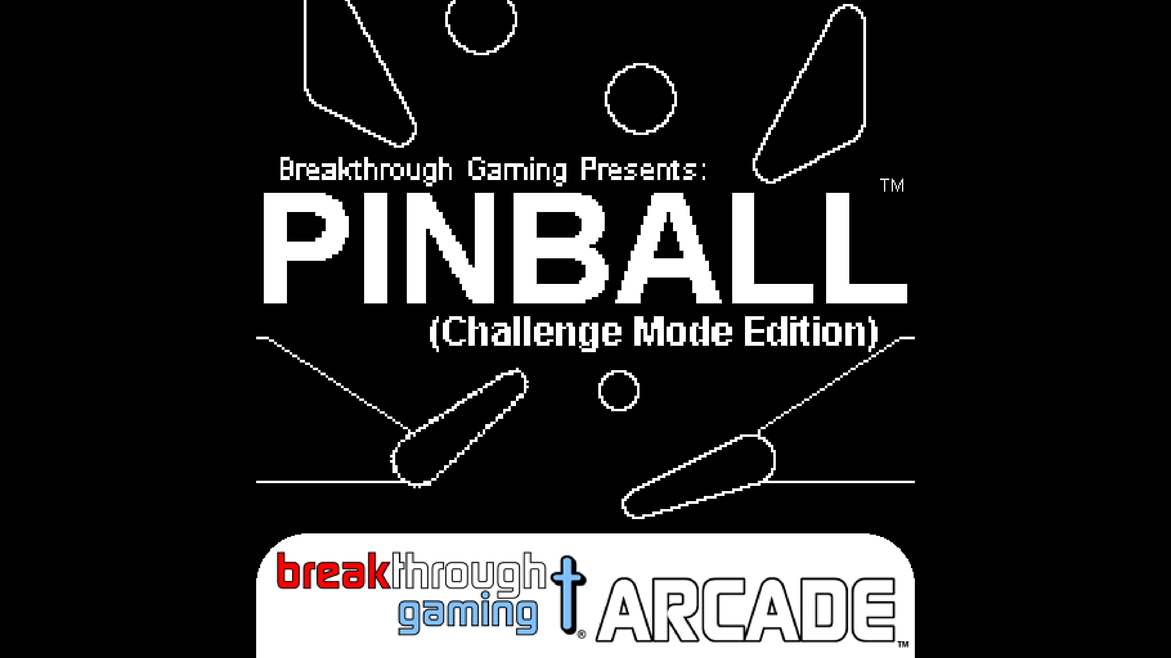 Pinball (Challenge Mode Edition) - Breakthrough Gaming Arcade
