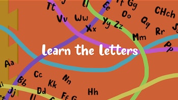 Learn the letters