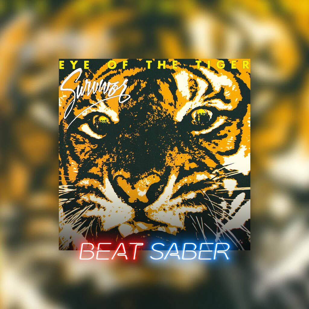 Beat Saber: Survivor - 'Eye of the Tiger'