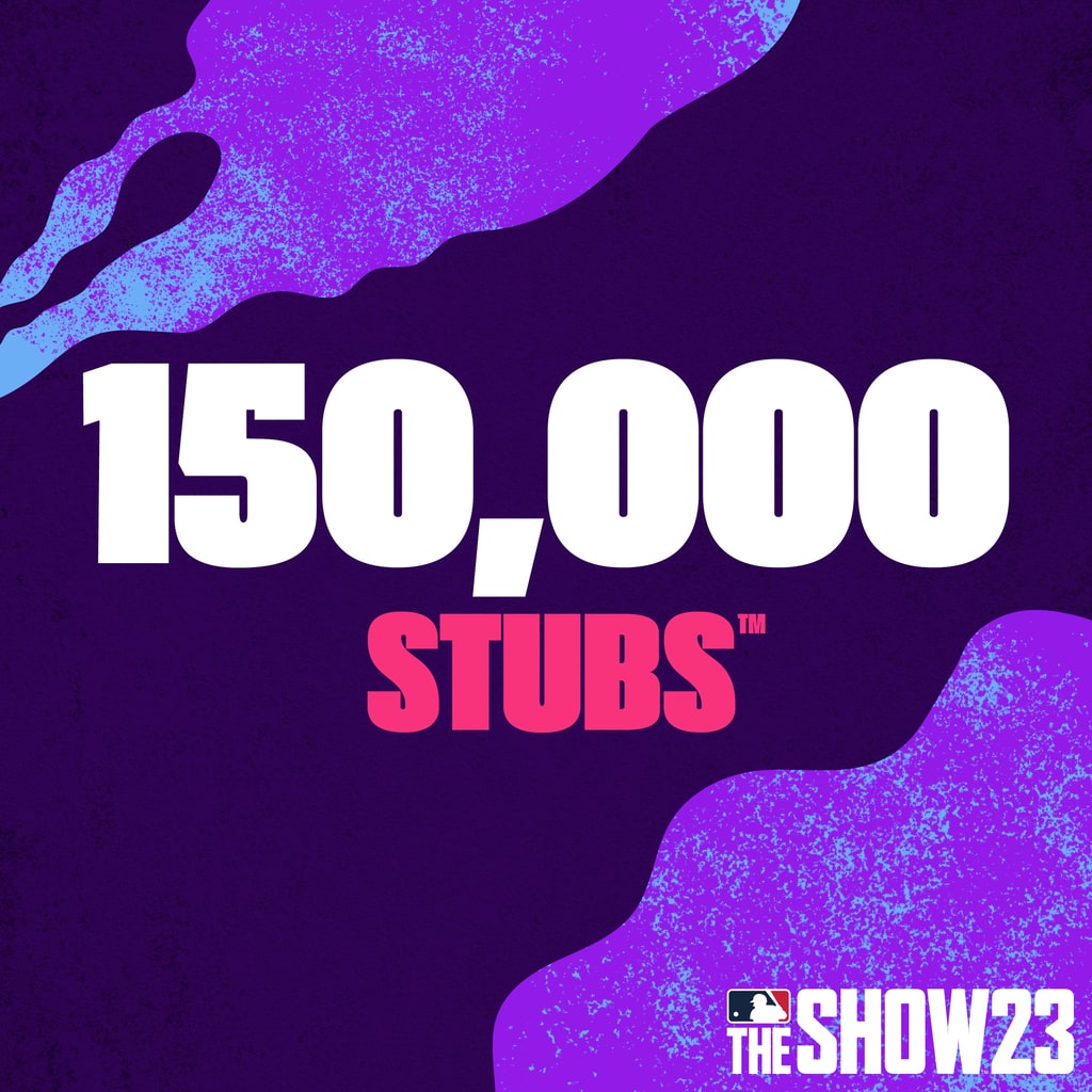 150 000 Stubs™ pour MLB® The Show™ 23