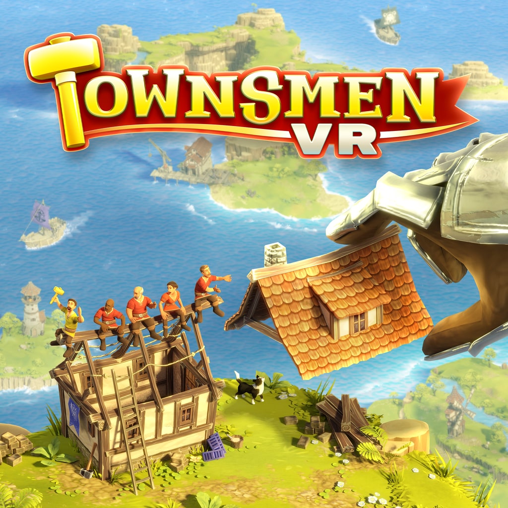 Playing a virtual god in Townsmen VR