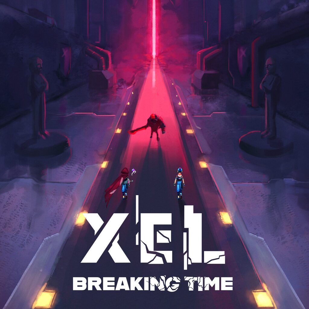 XEL - Breaking Time