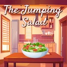 The Jumping Salad