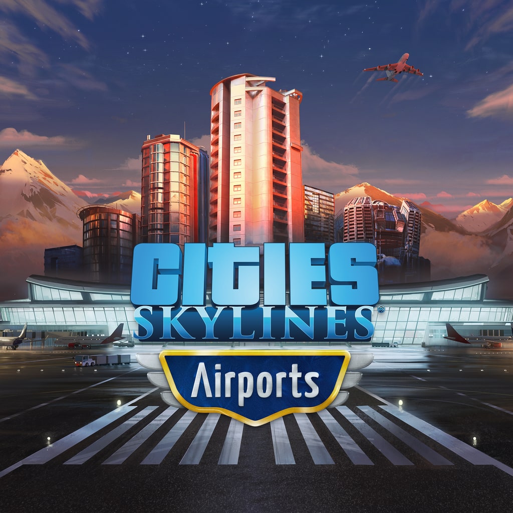 Cities Skylines - Airports