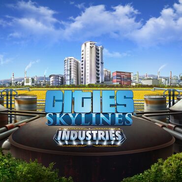 Cities Skylines - Industries