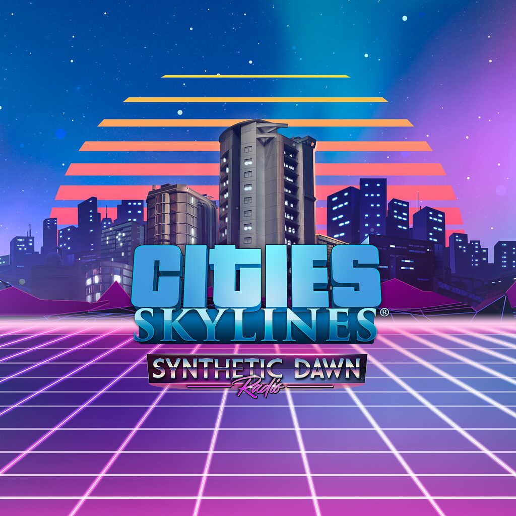 Cities: Skylines - Synthetic Dawn Radio