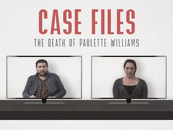 Case Files: The Death of Paulette Williams