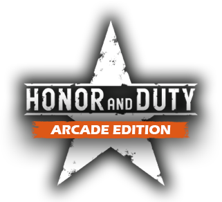 Honor and Duty: Arcade Edition