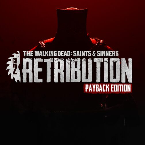The Walking Dead: Saints & Sinners – Chapter 2: Retribution - Payback Edition cover image